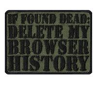 Toppa da gamer ricamata con frase "If found dead: Delete my browser history" | Patch morale tattico, regalo per videogiocatori, applique per tutti i tessuti | 70x50mm