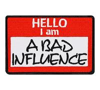 Toppa ricamata da applicare con ferro o cucitura: "Hello, I am... a bad influence" | Patch divertente da annodare/ferro da stiro | Etichetta adesiva per tutti i tessuti | 75x50mm