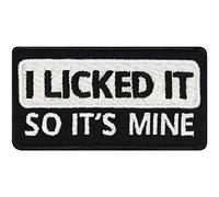 Toppa ricamata da applicare con ferro o cucitura: "I licked it - So it's mine" | Patch divertente da annodare/ferro da stiro | Applique per riparare abiti e jeans | 75x40mm