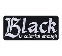 Toppa Ricamata 'Heavy Metal' - 'Black Is Colorful Enough' | Applicabile con Ferro da Stiro o Cucitura | Per Rocker, Kutten | Su Tutti i Tessuti | 90x40mm