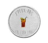 Toppa termoadesiva con abbigliamento rotondo, 7 cm, motivo: J'Peux Pas J'Ai Cuba Libre Humour Alcool Apéro - Patch da stirare per riparazione o personalizzazione - Borsa jeans stampata in Francia