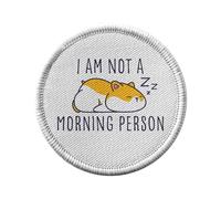 Toppa termoadesiva con rivestimento rotondo, 7 cm, motivo: I Am not a morning Person Hamster Pets - Patch da stirare per riparazione o personalizzazione - Borsa jeans stampata in Francia