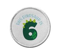 Toppa termoadesiva con rivestimento rotondo, 7 cm, motivo: This Dinosaur is 6 Birthday Celebration Kids Party Gift Theme - Patch da stirare per riparazione o personalizzazione - Borsa jeans stampata