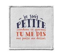 Toppa termoadesiva da indossare 7 x 7 cm, motivo: Io sono piccola, quindi quello che mi dici mi passa al top, toppa da stirare per riparazione o personalizzazione, maglietta con borsa jeans stampata