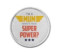 Toppa termoadesiva da indossare rotonda, 7 cm, con scritta "I'm a Mom, what's your Super Power? - Patch da stirare per riparazione o personalizzazione T-shirt Borsa jeans stampata in Francia