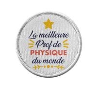Toppa termoadesiva da indossare rotonda, 7 cm, la migliore insegnante di fisica del mondo scienza college lycee, toppa da stirare per riparazione o personalizzazione, maglietta con stampa in Francia