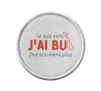 Toppa termoadesiva per abbigliamento rotondo, 7 cm, con scritta "Io sono venuto, ho bevuto sera cotta, umorismo, alcool, toppa da stirare per riparazione o personalizzazione, maglietta con borsa jeans