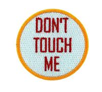 Toppa termoadesiva Ricamata con Scritta Don't Touch Me, per Zaini, Giubbotti, etc.