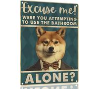 TopPacific Shiba Inu 30,5 x 20,3 cm excuse me were you attempting to use the bathroom alone - Poster in metallo per amanti dei cani, regalo artistico divertente con cani, decorazione artistica da