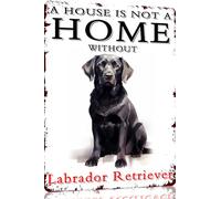 TopPacific Targa in alluminio con labrador retriever, 30,5 x 20,3 cm, targa in metallo con scritta in lingua inglese "A House Is Not A Home Without Dog", divertente decorazione artistica da parete per