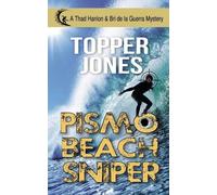 Topper Jones Pismo Beach Sniper (Tascabile) Thad Hanlon/Bri de la Guerra Mystery