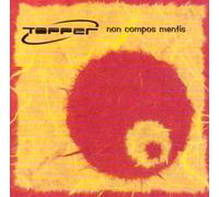 TOPPER - NON COMPOS MENTIS -MCD-