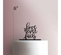Topper per torta in acrilico, con scritta "Love Never Fails", larghezza 15,2 cm, colore