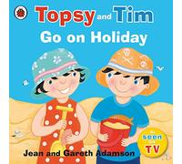 Topsy and Tim Go on Holiday