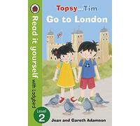 Topsy and Tim: Go to London - Read it yourself with Ladybird: Level 2 [Lingua Inglese]