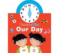 Topsy and Tim: Our Day Clock Book (Libro di cartone)