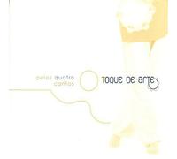 TOQUE DE ARTE - PELOS QUATRO CANTOS