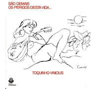 Toquinho & Vinicius de Moraes - Sao Demais Os Perigos Desta. [Import]