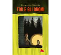 Tor e gli gnomi