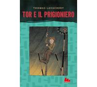 Tor e il prigioniero