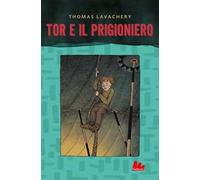 Tor e il prigioniero