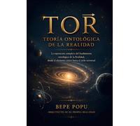 TOR: Teoría Ontológica de la realidad