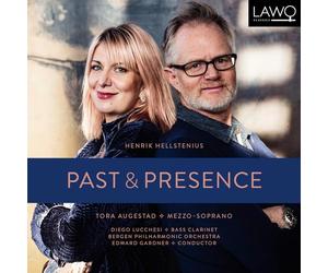 Tora Augestad, Diego Lucchesi, Bergen Phil Orch; Gardner - Henrik Hellstenius - Past & Presence