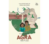 Torah and Robin go to Agra: The Adventures Of Torah and Robin