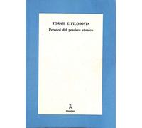 Torah e filosofia. Percorsi del pensiero ebraico