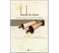 Torah in rima. I primi cinque libri della Bibbia - Foa Massimo