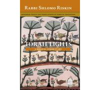Torah Lights: Bemidbar: Trials and Tribulations in Times of Transition: v. iv