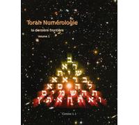Torah Numérologie: la dernière frontière