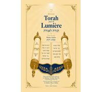 Torah pour la lumière - Tome Second - Shemot, Vayikra
