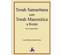 Torah Samaritana con Torah Masoretica a fronte