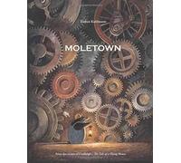 Torben Kuhlmann Moletown (Copertina rigida)
