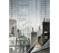 Torben Kuhlmann The Gray City (Copertina rigida)