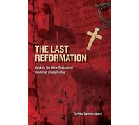 Torben Søndergaard The Last Reformation (Tascabile)