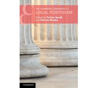 Torben Spaak The Cambridge Companion to Legal Positivism (Tascabile)