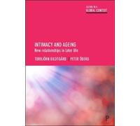 Torbjörn Bildtgård Peter Öberg Intimacy and Ageing (Tascabile)
