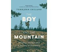 Torbjorn Ekelund The Boy and the Mountain (Copertina rigida)