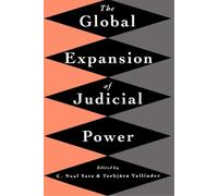 Torbjorn Vallinder The Global Expansion of Judicial Power (Tascabile)