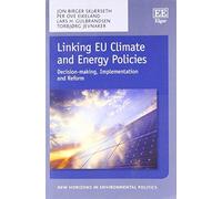 Torbjørg Jevnaker Jon Birger Skjærseth Per Ove E Linking EU Climate (Tascabile)