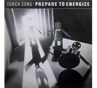 TORCH SONG - PREPARE TO ENERGIZE 12 INCH (12" SINGLE) UK IRS 1983