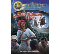 Torchlighters The Harriet Tubman Story