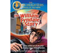 Torchlighters: William Tyndale Story