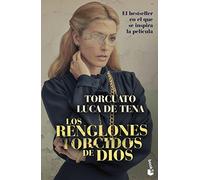 Torcuato Luca de Tena Los renglones torcidos de dios (Novela) (Tascabile)