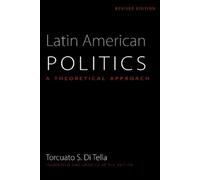 Torcuato S. Di Tella Latin American Politics (Tascabile)