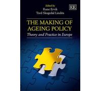 Tord Skogedal Lindén The Making of Ageing Policy (Copertina rigida)