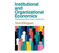 Tore Ellingsen Institutional and Organizational Economics (Copertina rigida)