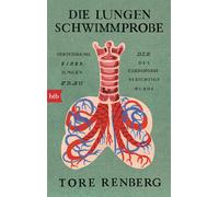 Tore Renberg In Die Lungenschwimmprobe: Verteidigung einer jungen Fr (Tascabile)